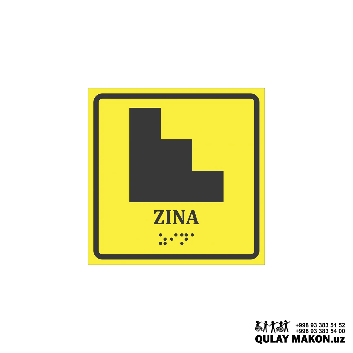 Taktil belgi — Zina / zinapoya (Brayl bilan)